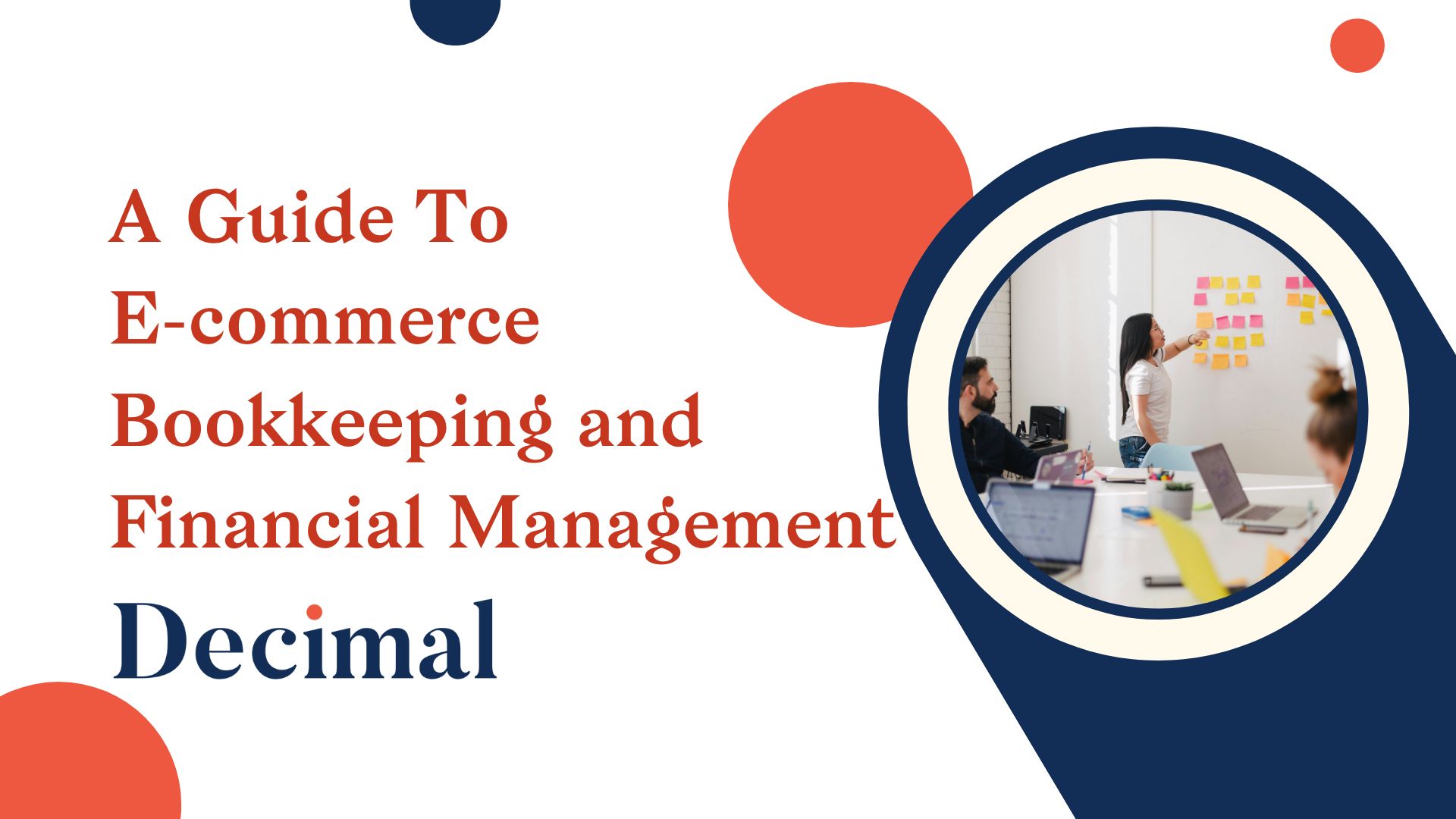 A Guide To E-commerce Bookkeeping and Financial Management