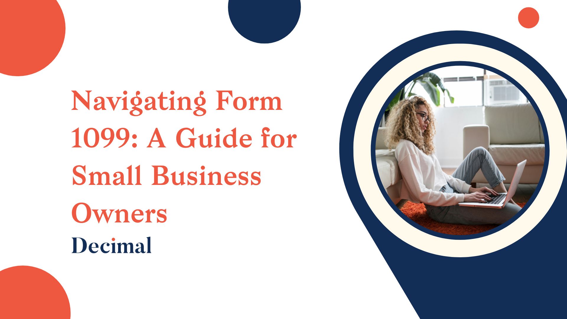 Navigating Form 1099: A Guide for Small Business Owners