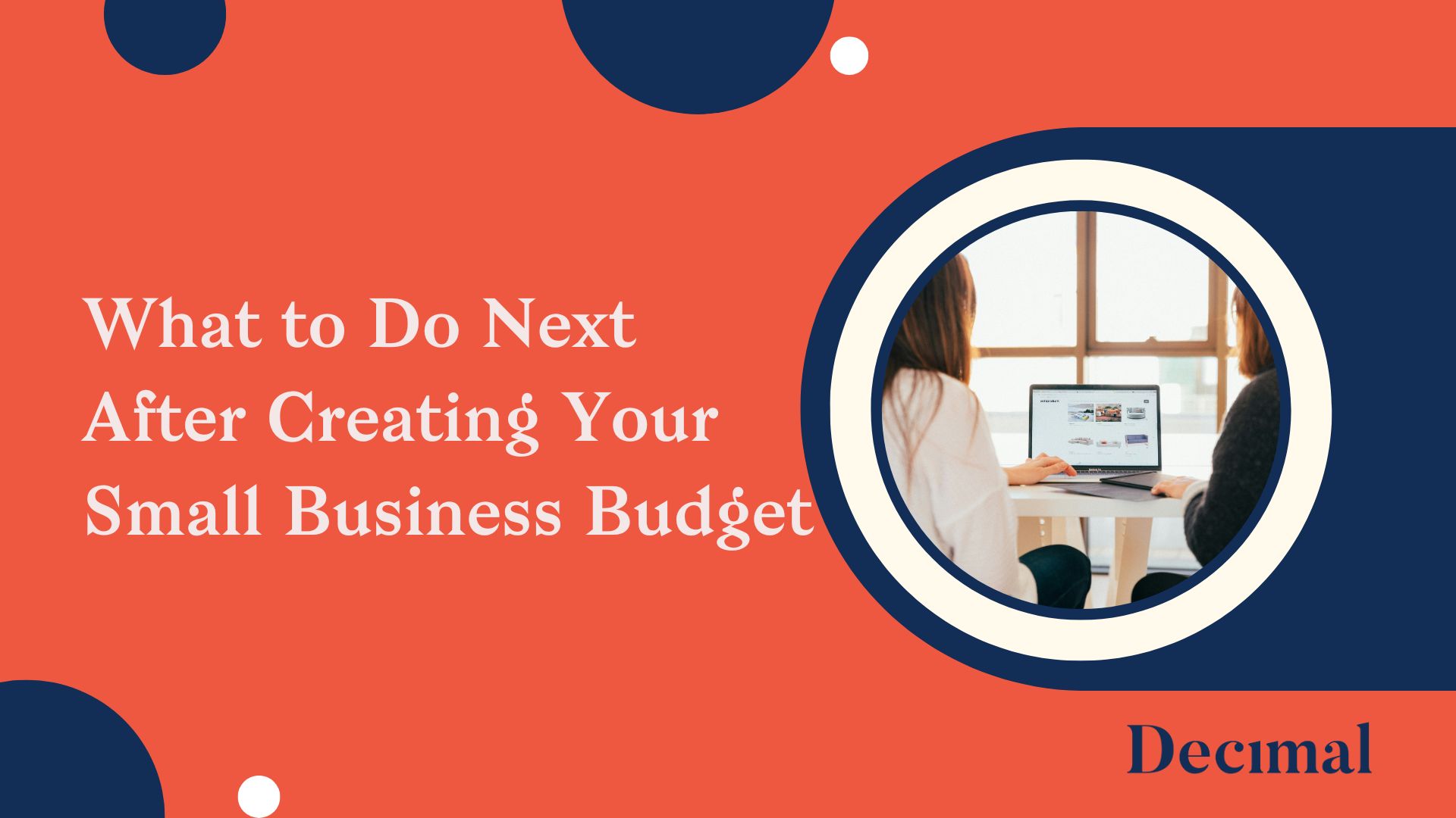 What to Do Next After Creating Your Small Business Budget