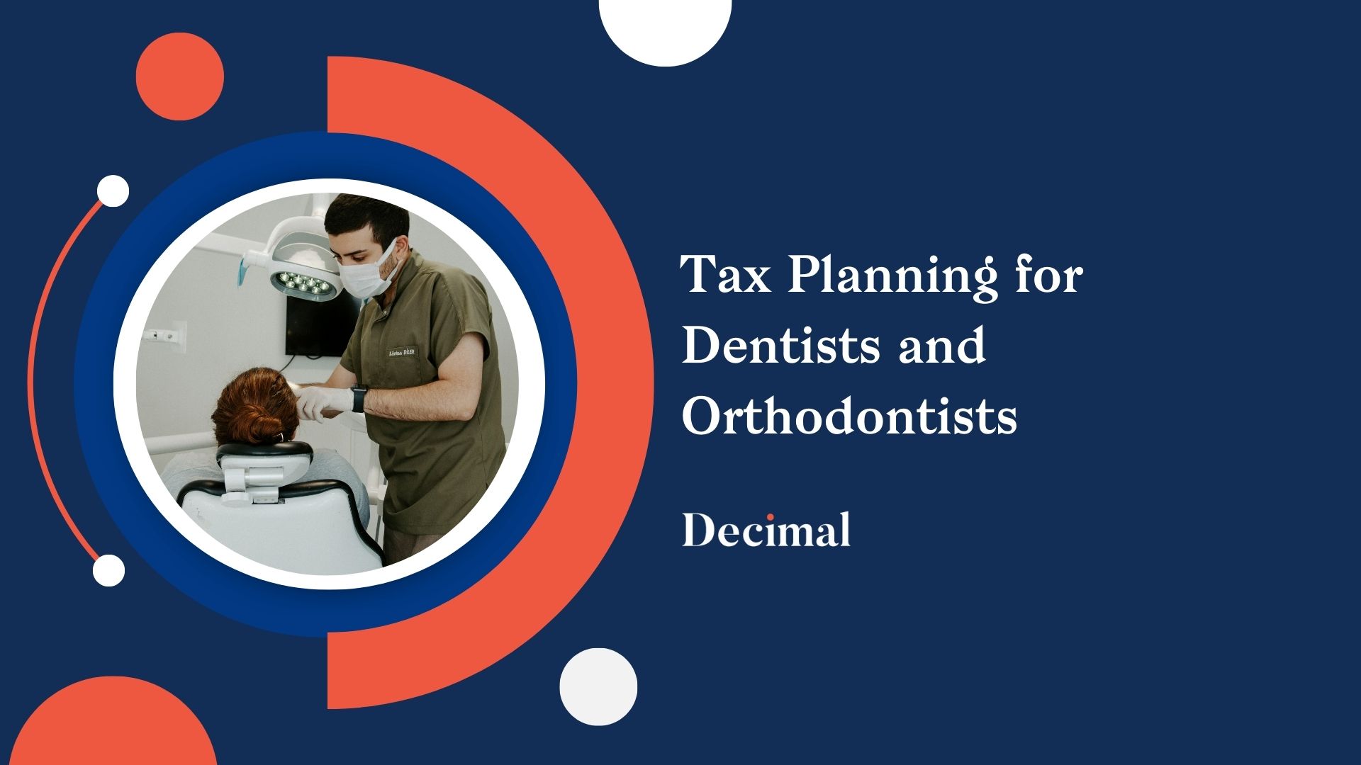 Tax Planning for Dentists and Orthodontists