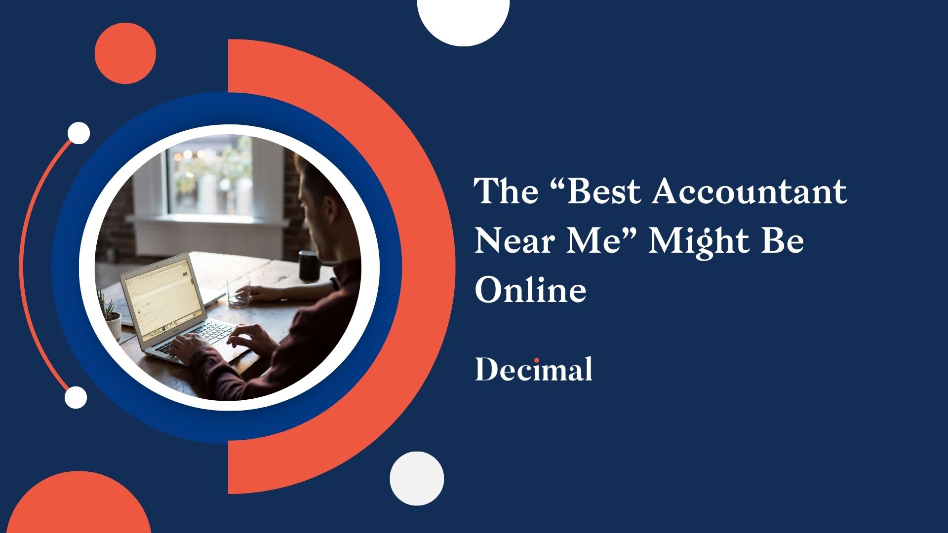 The “Best Accountant Near Me” Might Be Online