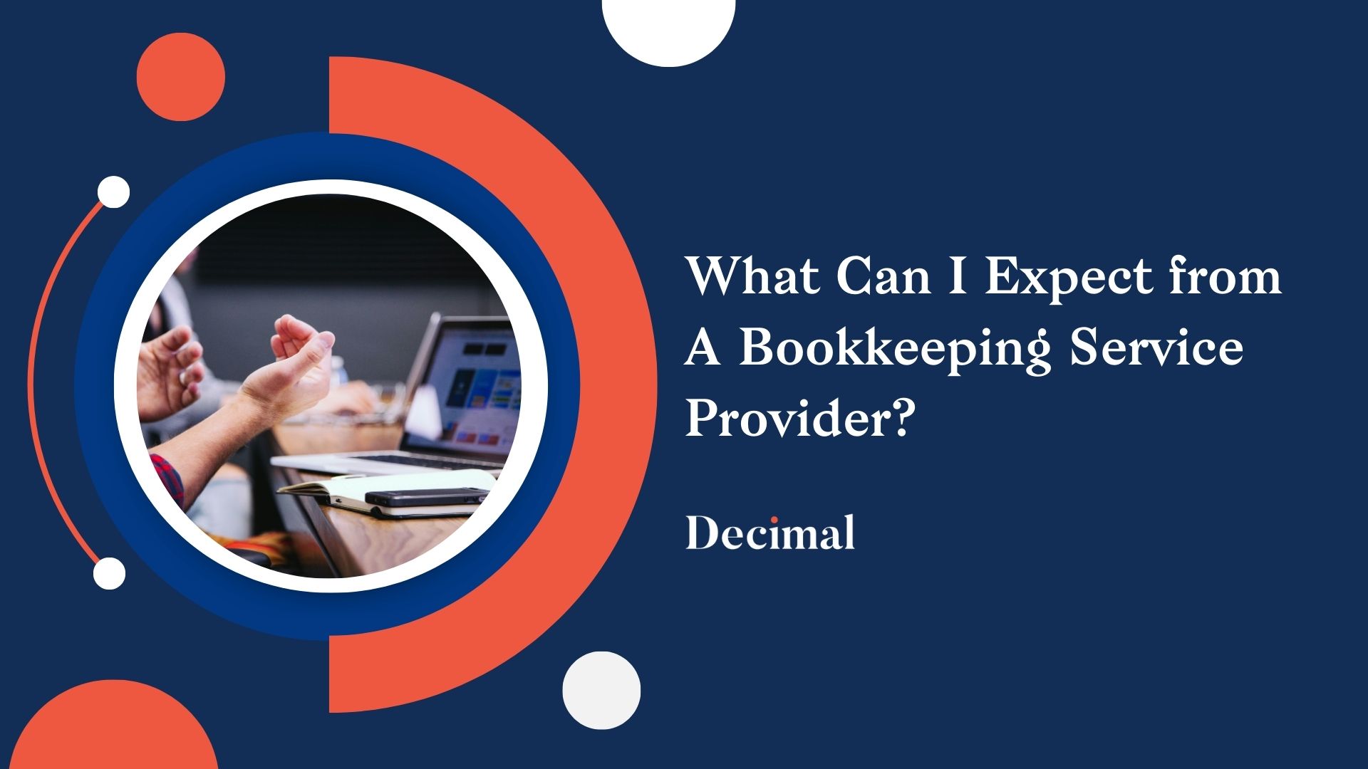 What Can I Expect from A Bookkeeping Service Provider?