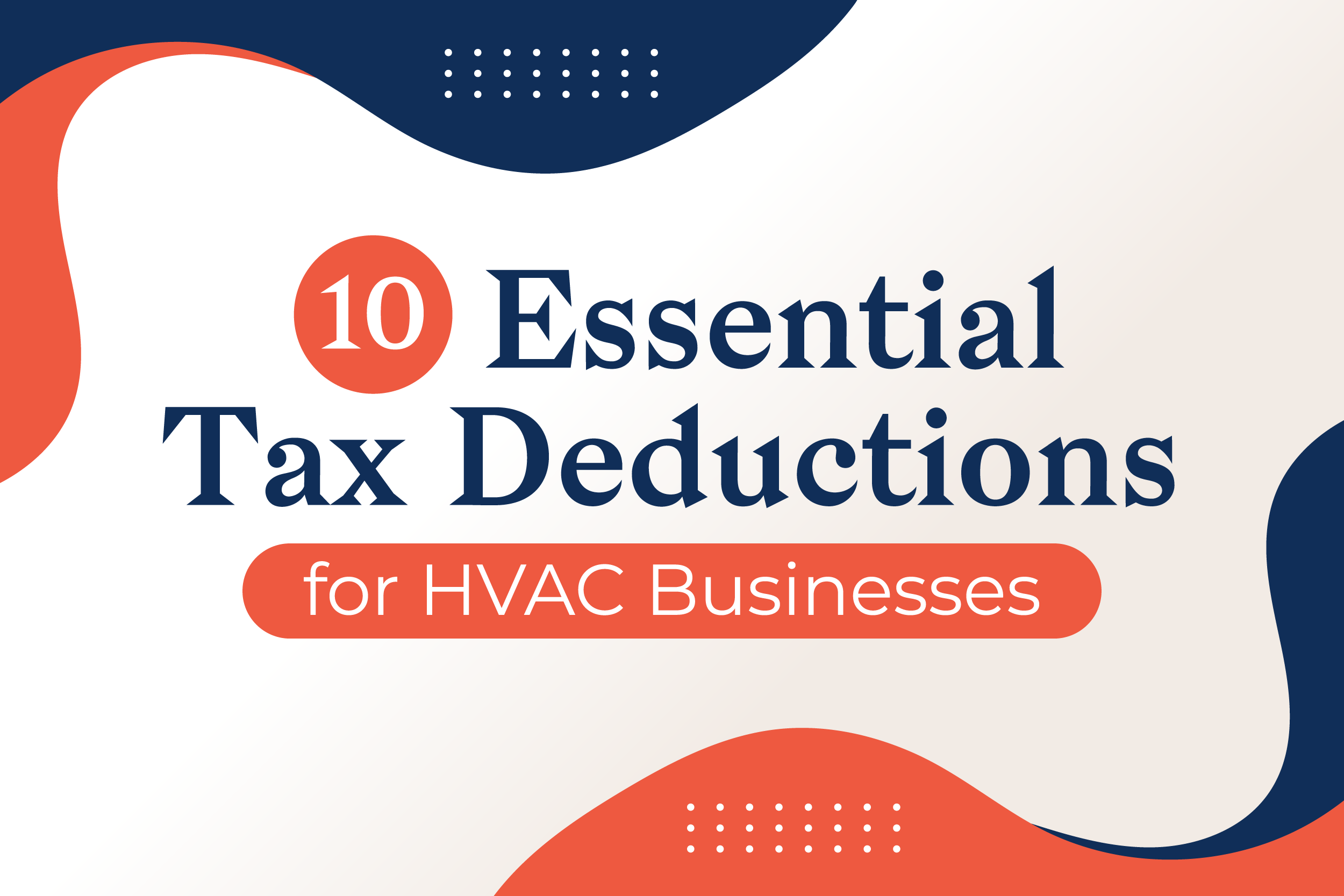 Top 10 Tax Deductions for HVAC