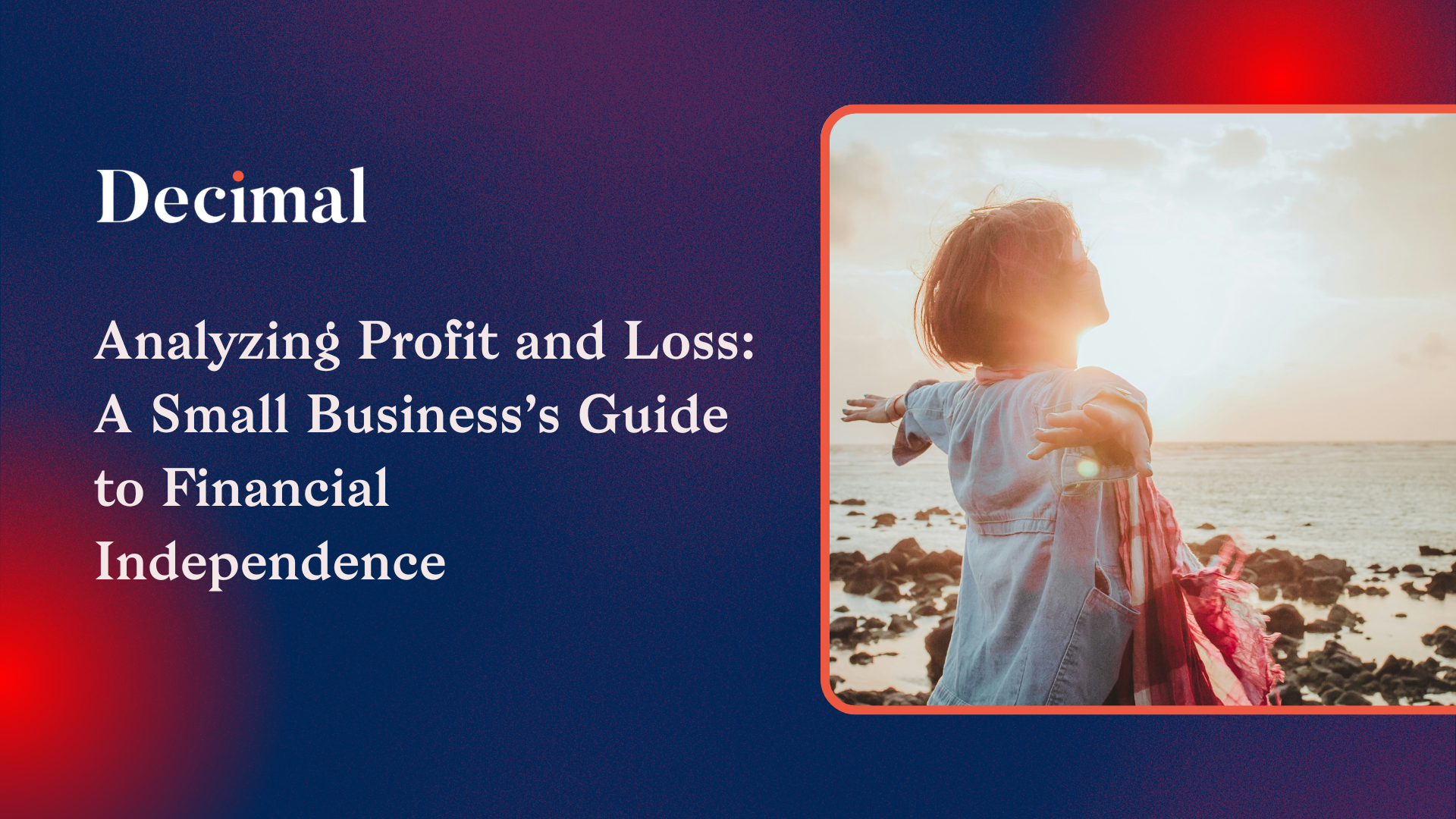 Analyzing Profit and Loss: A Small Business’s Guide to Financial Independence
